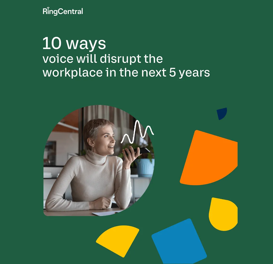 eBook: 10 ways voice will disrupt the workplace in the next 5 years