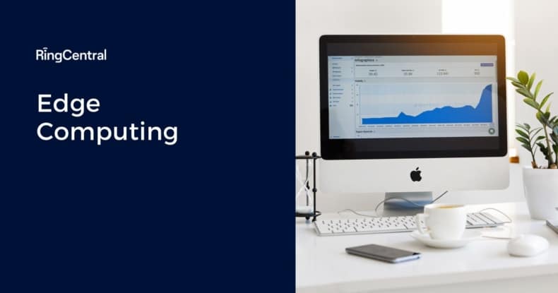 RingCentral edge computing definition